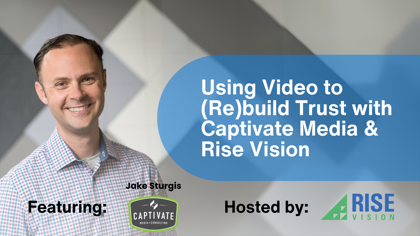 Press Release: Rise Vision And Captivate Media Partner For “Using Video ...